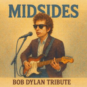 The Midsides בערב מחווה לגדול הטרובדורים,- בוב דילן